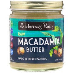 Масло из сырых орехов макадамии, Raw Macadamia Butter, Wilderness Poets, 227 г